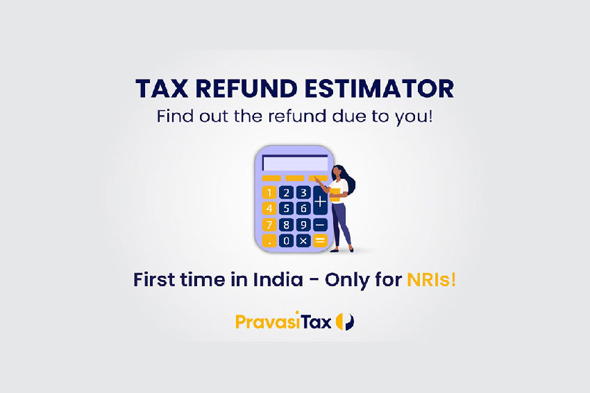 pravasitax-launch-unique-tax-refund-estimator-tool-for-nris