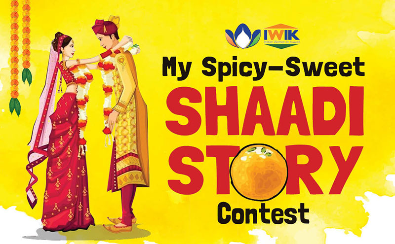What is Your Shaadi ki Story? Share and Get a Chance to Win