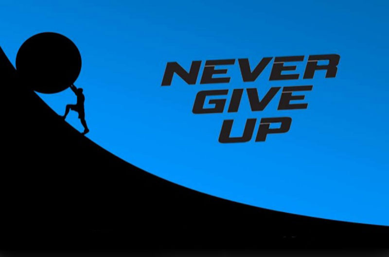 Never Ever Give Up