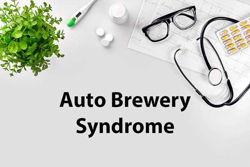 Auto-Brewery Syndrome: When Your Body Makes Its Own Alcohol 
