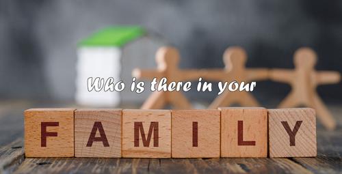 Who is there in your Family?